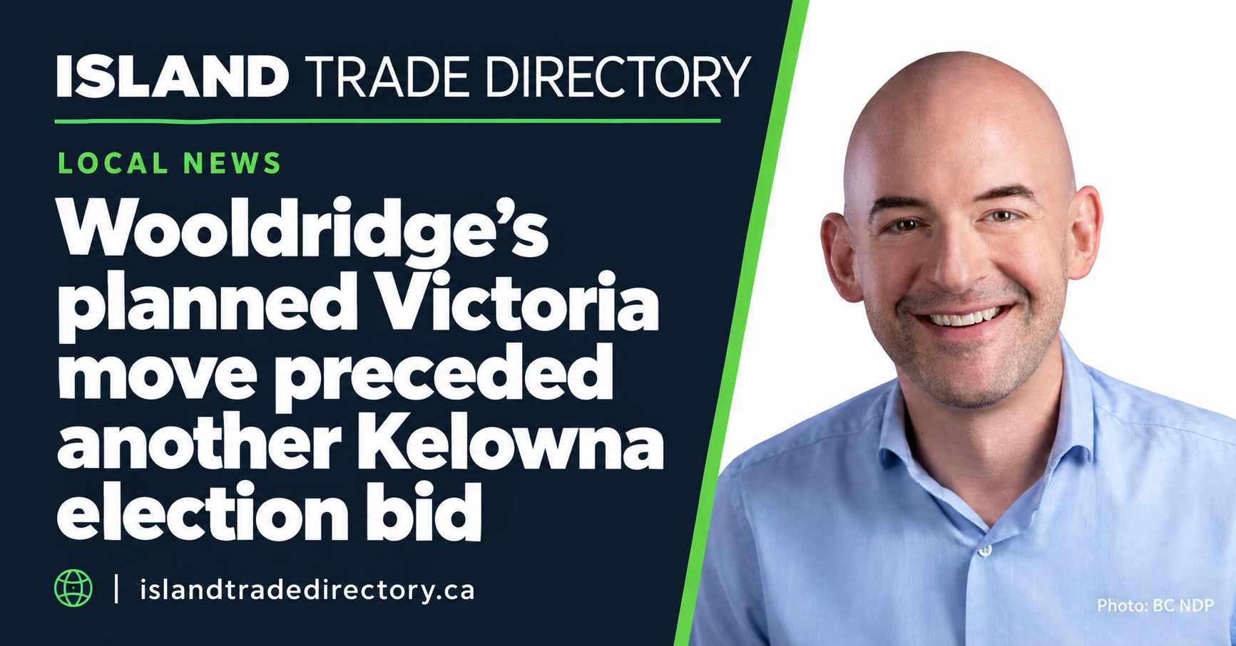 Wooldridge's planned Victoria move preceded another Kelowna election bid